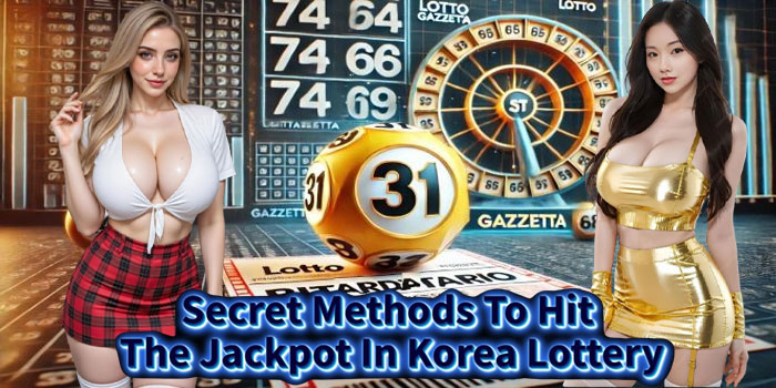 Secret Methods To Hit The Jackpot In Korea Lottery